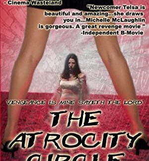 Atrocity Circle (2005) starring Michelle McLaughlin on DVD
